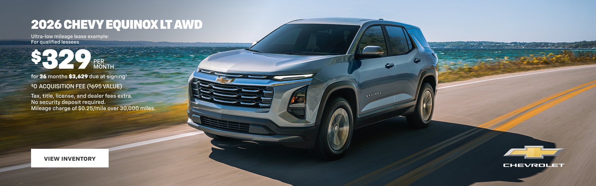 2026 Chevy Equinox LT AWD. Ultra-low mileage lease example for qualified lessees. $329 PER MONTH ...